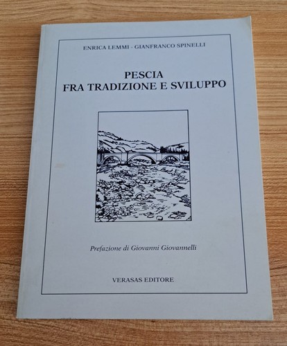 Pescia fra tradizione - pescia,