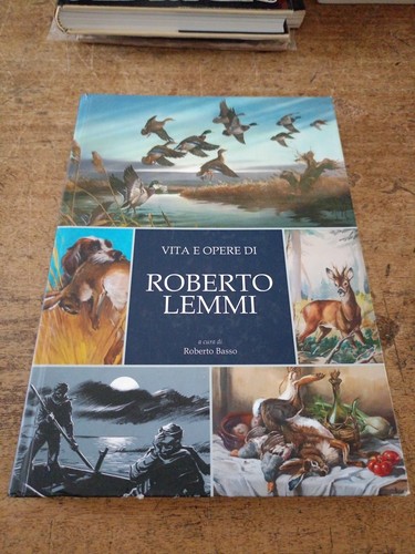 Vita opere roberto lemmi - opere,
