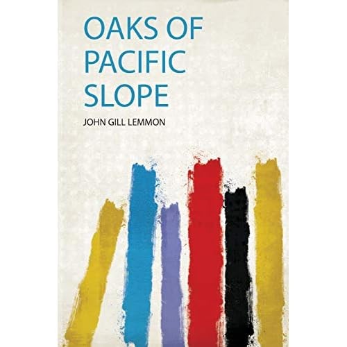 Oaks pacific slope new - of,